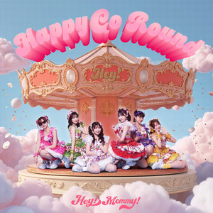 Happy Go Round by Hey!Mommy!