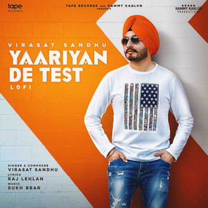 Yaariyan De Test Lofi by Virasat Sandhu