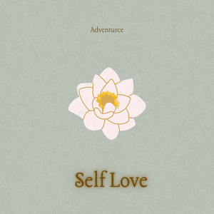 Self Love - Radio Edit by Adventurce