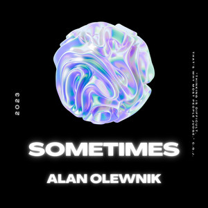 Sometimes