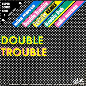Double Trouble - EP by Mike Mareen | Spotify