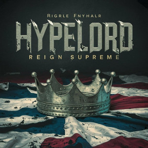 Reign Supreme by HypeLord