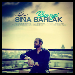 Blue Eyes — Sina Sarlak cover art