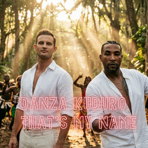 Danza Kuduro x That's My Name - Mashup Version by Brahim Asouab