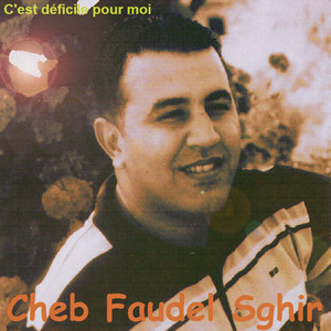 Cheb Faudel Sghir - Hata el-youm jate fel hadra