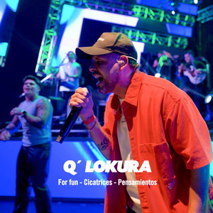 Q' Lokura - For Fun / Cicatrices / Pensamientos (En Vivo en la Plaza de la Música)