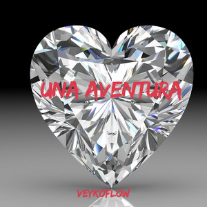 UNA AVENTURA by VeykoFlow