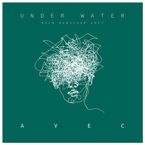 Under Water - Radio Edit by AVEC