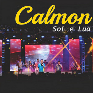 Calmon - Sol E Lua (Ao Vivo)