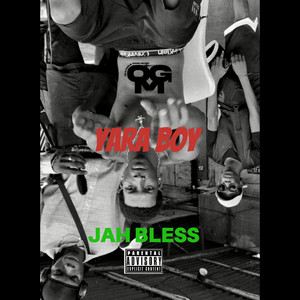 Yara Boy - JAH BLESS