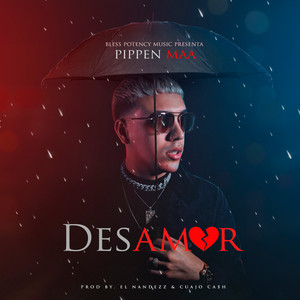 Desamor by Pippen Maa
