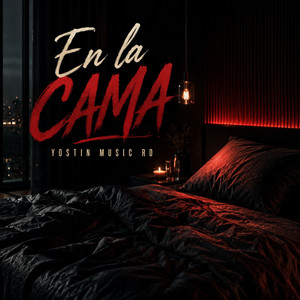 En la cama by Yostin Music RD