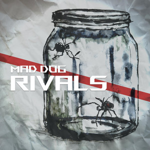 Mad Dog — Rivals