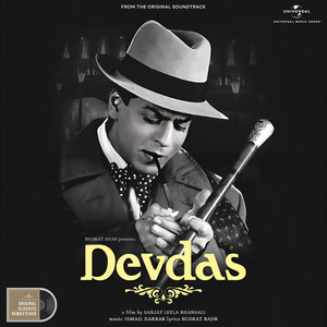Silsila Ye Chahat Ka - From "Devdas"