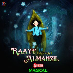 Magical - Raayt Almanzil