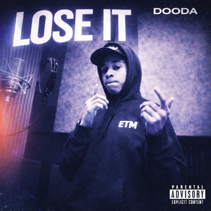Lose it by Dooda