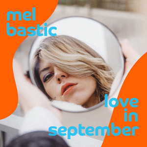 Love in September by MEL BASTIC