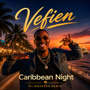 Caribbean Night - DJ Moggero Remix by Vefien, Neo Vallo, DJ Moggero