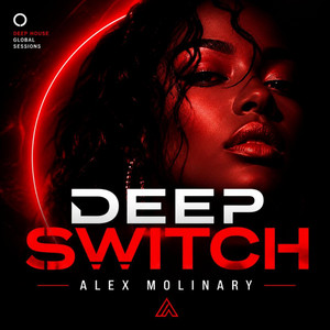 Deep switch - Original Mix by Alex Molinary