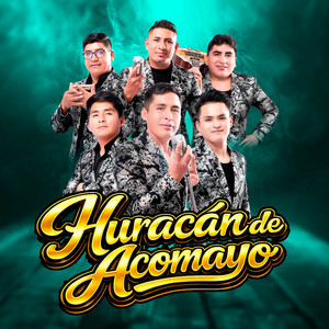 Huracan de Acomayo - Recuerdo De Amores