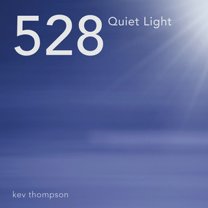 528 Quiet Light by Kev Thompson