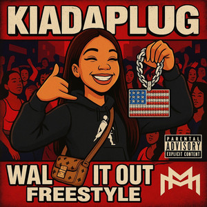 Kiadaplug - Walk It Out Freestyle
