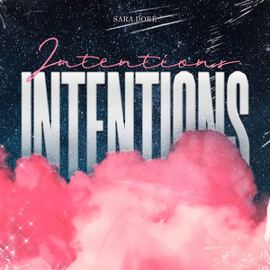 Intentions by Sara Doré