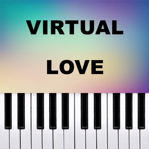 Virtual Love - Piano Version by Piano Pop Tv