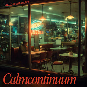 Calmcontinuum by Magdalena Hilton