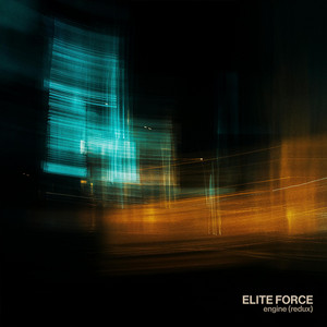 Engine - Redux by Elite Force