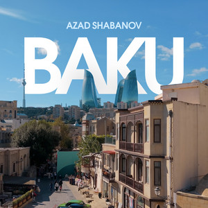 Baku by Azad Shabanov