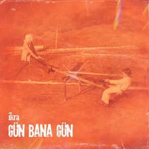 Gün Bana Gün by İkra