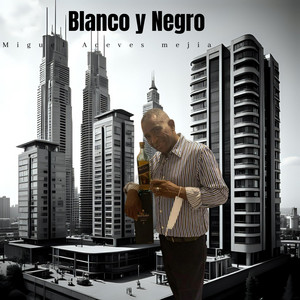 Blanco y Negro