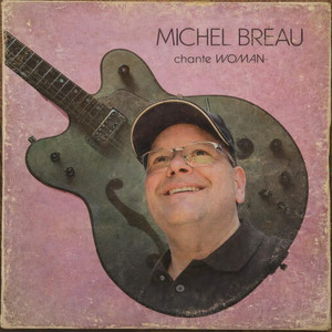 WOMAN(Ma Chérie) by Michel Breau