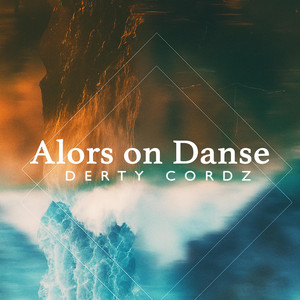 Stromae - Alors on Danse - DERTY CORDZ Remix