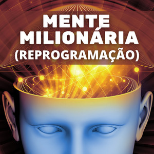 Portada de Mente Milionária (Reprogramação)