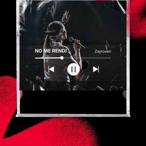 NO ME RENDI by Zayroven
