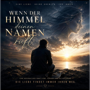 Wenn ser Himmel deinen namen Ruft by Alex84