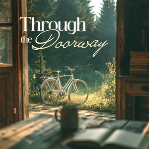 Through the Doorway by Jason Darryl, Helios Relaxing Space