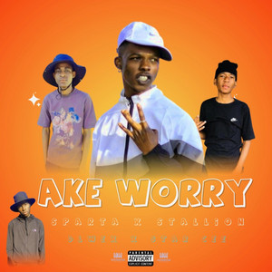 Lsg Stallion - Ake Worry (feat. Sparta Wadi Verse, Star Cee Za, Dlwex & Caterpillar SA)