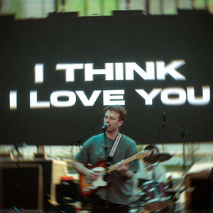 I Think I Love You by PRKR.