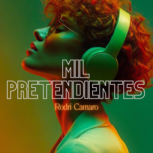 Mil pretendientes by Rodri Camaro
