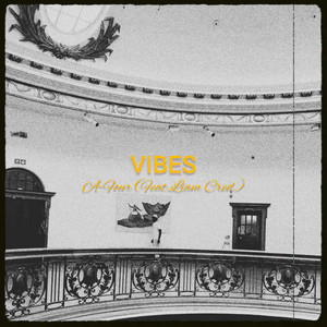 Vibes by A-Four, Liam Cred