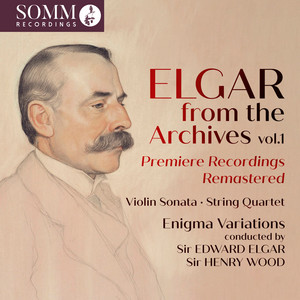 Elgar from the Archives, Vol. 1 (Remastered 2025)
