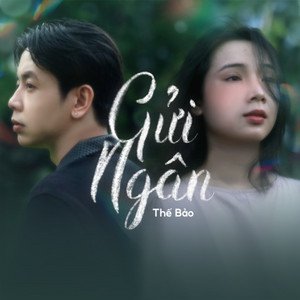 Gửi Ngân by Thế Bảo
