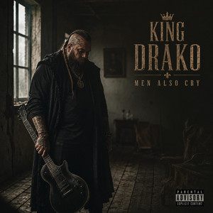 Men Also Cry by King Drako