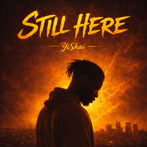 Still Here by YiShai