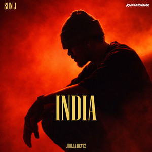 India by Sun J, J Hilla Beatz
