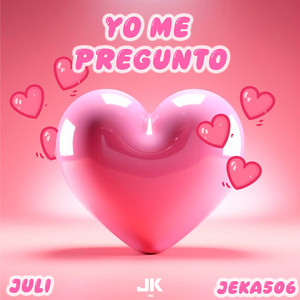 Yo Me Pregunto