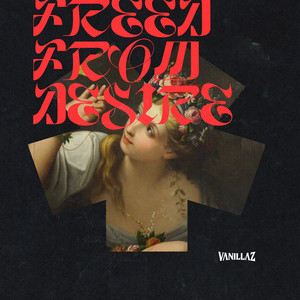 Freed From Desire by Vanillaz